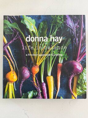 Life in Balance cookbook by Donna Hay